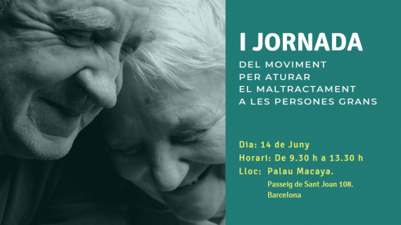 I jornada del moviment per aturar el maltractament a les persones grans