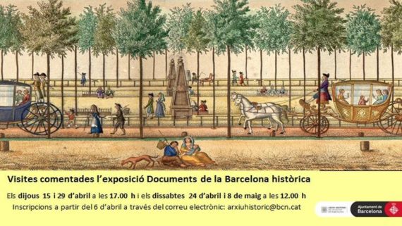 Imatge exposició Documents de la Barcelona històrica amb dies i horaris visites comentades