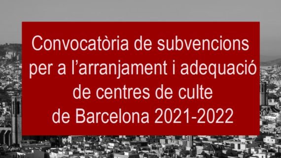 convocatòria subvencions obres centres de culte 2021-2022