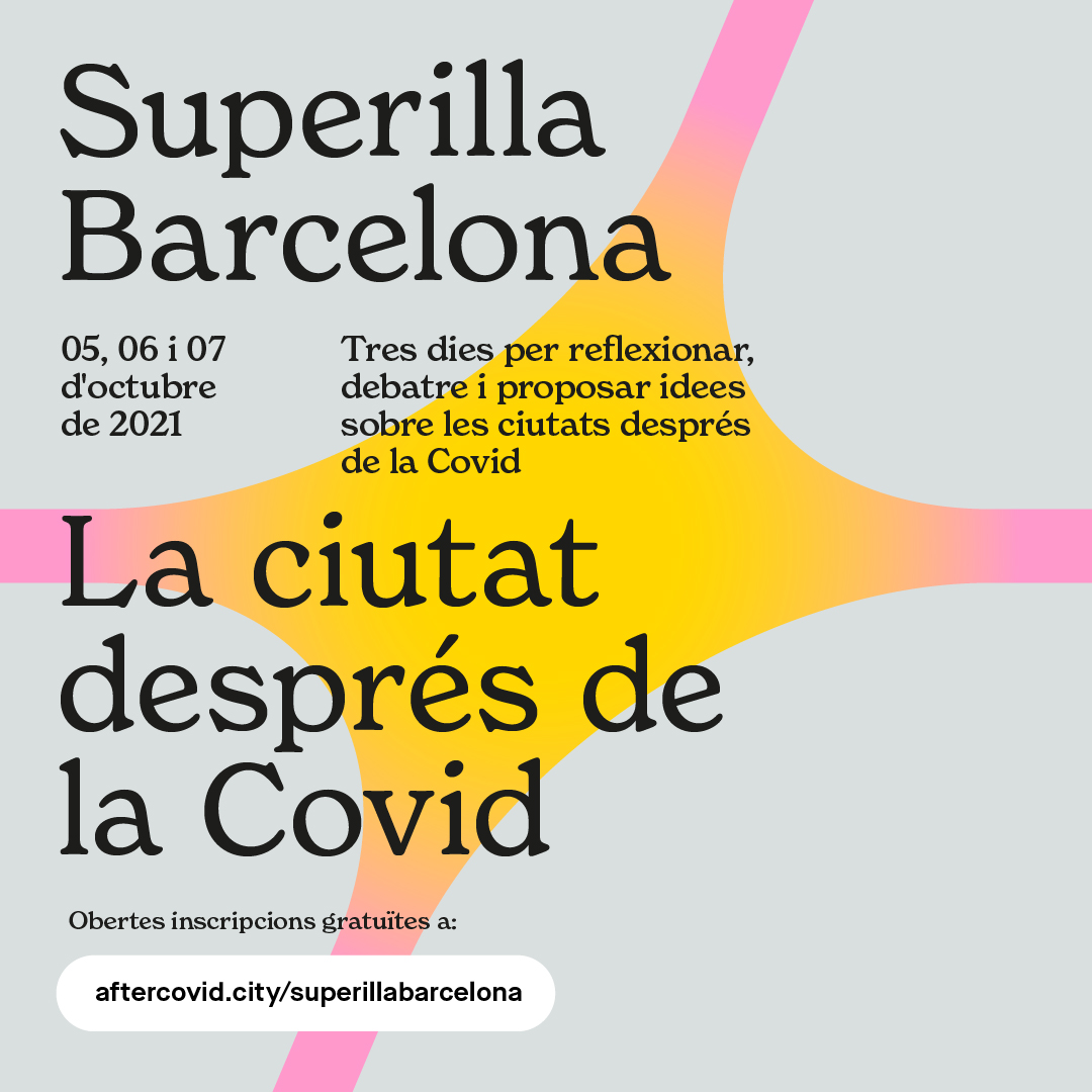 Barcelona Launches The Barcelona Superblock The City After Covid