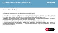 El Plenari del Consell Municipal de l'Ajuntament de Barcelona acorda: 1. Intensificar el compromís de l’Ajuntament amb el poble d’Ucraïna, principal víctima del conflicte, tot fent una crida al diàleg i la pau, i advocant per una resolució diplomàtica que posi fi a la invasió. 2. Reforçar els serveis d’acollida i acompanyament al nouvingut de què disposa l’Ajuntament de Barcelona, tot augmentant-ne la capacitat d’atenció i reduint els temps d’espera. 3. Mantenir, des de l’Ajuntament de Barcelona, l’enviament d’ajuda humanitària a Ucraïna. 4. Comprometre’s, des de l’Ajuntament de Barcelona, a hissar la bandera d’Ucraïna el 24 de febrer, en reconeixement del suport del consistori a la causa del poble ucraïnès en el conflicte que lliura contra les forces armades de Rússia.