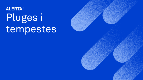 Alerta! Pluges i tempestes