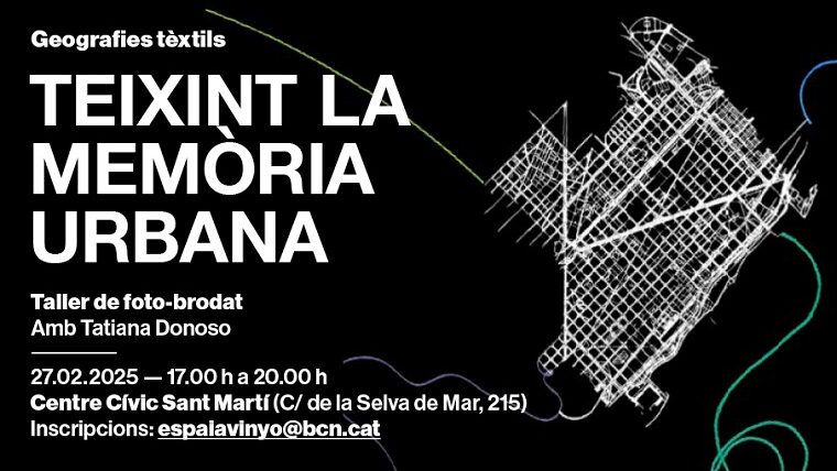 Geografies Tèxtils. Teixint la Memòria Urbana