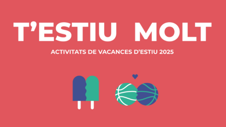 Campanya de vacances d'estiu 'Testiu molt' 2025