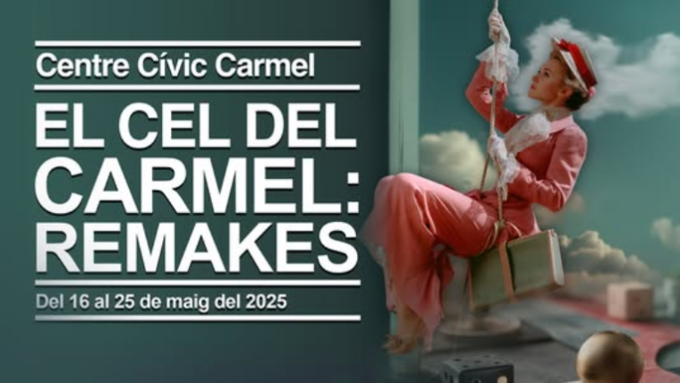 El cel del Carmel 2025: remakes