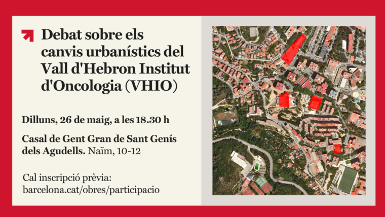 Debat sobre els canvis urbanístics del Vall d'Hebron Institut d'Oncologia (VHIO). 26 de maig de 2025. Horta-Guinardó