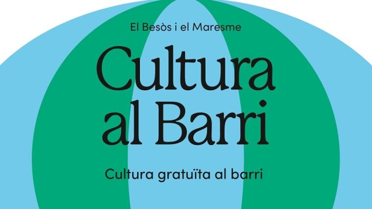 Visual del programa "Cultura al Barri al Besòs i el maresme"