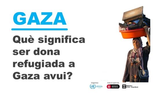 Xerrada "Què significa ser dona refugiada a Gaza avui?"