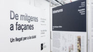 Panell de l'exposició "De mitgeres a façanes", a l'antiga seu de l'Editorial Gustavo Gili. Autor: Óscar Mata.