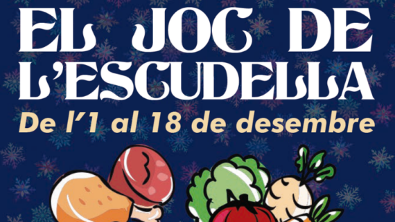 El Joc de l'Escudella. De l'1 al 18 de desembre. Eix Montserrat