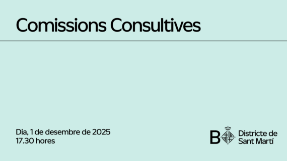 Cartell de les comissions consultives del Districte de Sant Martí al desembre
