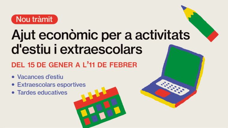 Nou tràmit per sol·licitar ajuts econòmics per a activitats d'estiu i extraescolars