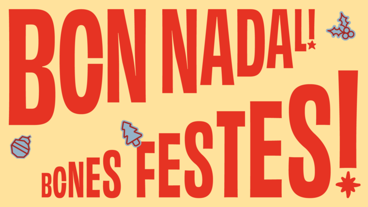Bon Nadal. Bones Festes. Barcelona