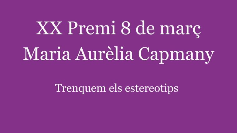 Premi 8M Maria Aurèlia Capmany 2026