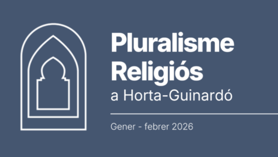 Pluralisme religiós a Horta-Guinardó. Gener-febrer 2026